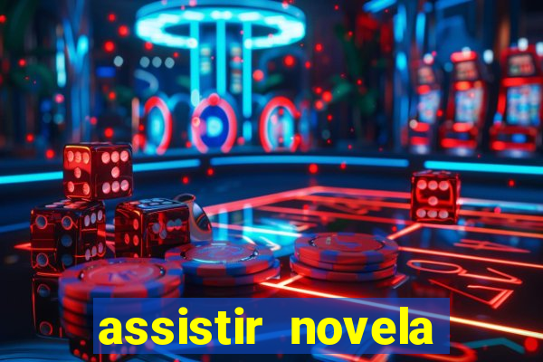 assistir novela alma gemea todos os capitulos